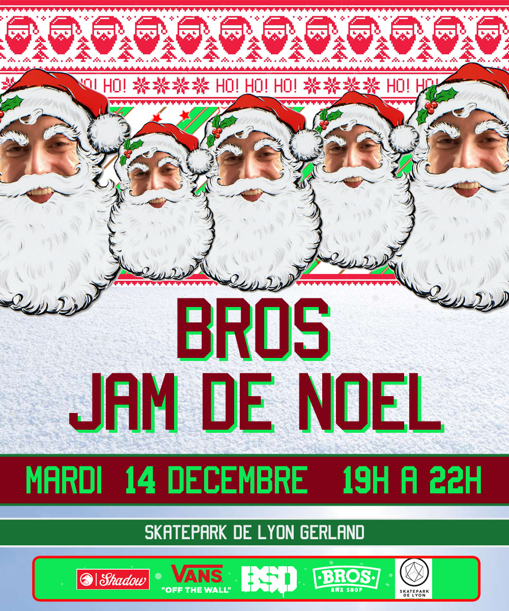 JAM DE NOEL BROS - SKATEPARK DE GERLAND